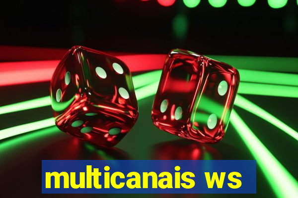 multicanais ws